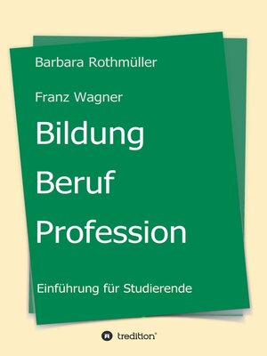 cover image of Bildung--Beruf--Profession